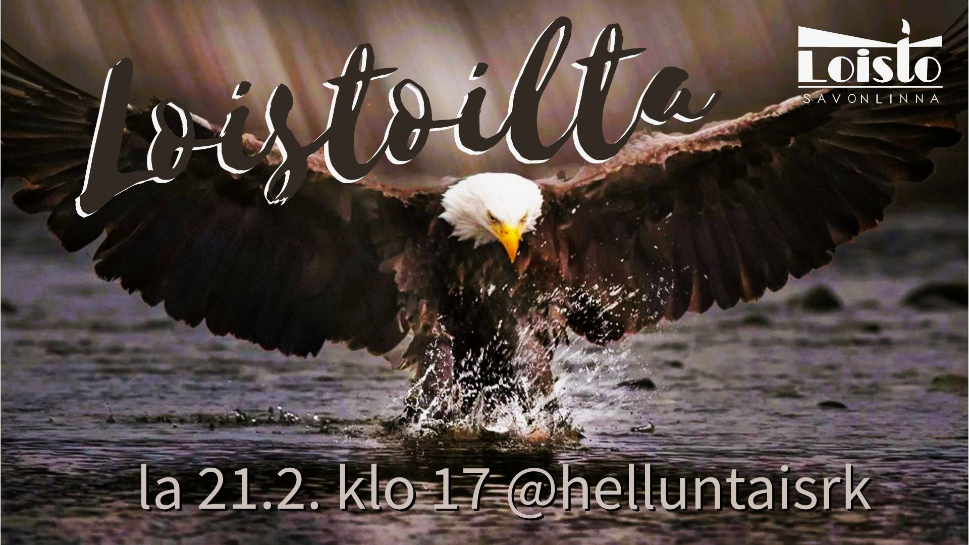 Loistoilta 21.2. klo 17